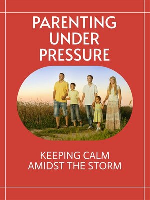 cover image of Parenting Under Pressure